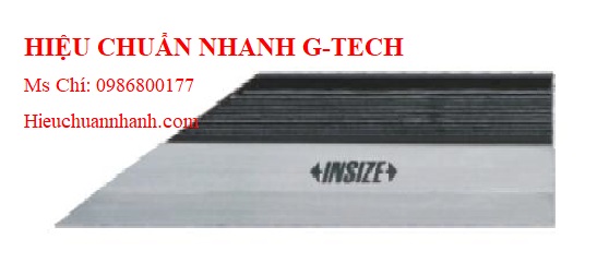 Hiệu chuẩn thước thẳng INSIZE 4700-100 (100mm).Hiệu chuẩn nhanh G-tech