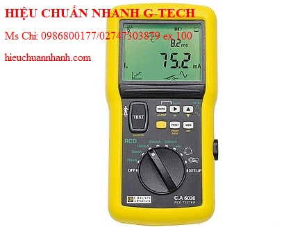 Hiệu chuẩn máy kiểm tra lắp đặt điện Chauvin Arnoux C.A 6030. Hiệu chuẩn nhanh G-tech