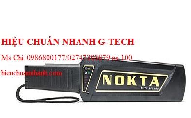 Hiệu chuẩn tay rà kim loại NOKTA ULTRA SANNER. Hiệu chuẩn đạt chứng nhận ISO/IEC 17025:2017