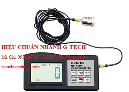 Hiệu chuẩn máy đo độ rung HUATEC HG-6360. Hiệu chuẩn nhanh G-tech