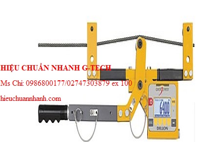  Hiệu chuẩn máy đo lực căng dây cáp DILLON Quick-check (AWT05-508112, 1000kg, Dùng cho Viettel)). Hiệu chuẩn nhanh G-tech