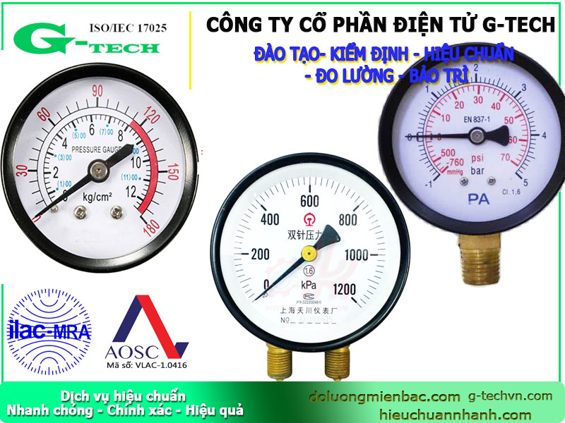Hiệu Chuẩn Đồng Hồ Đo Áp Suất Tại doluongmienbac.com -G-tech – Dịch Vụ Uy Tín, Nhanh Chóng  tại Bắc Ninh, Bắc Giang 